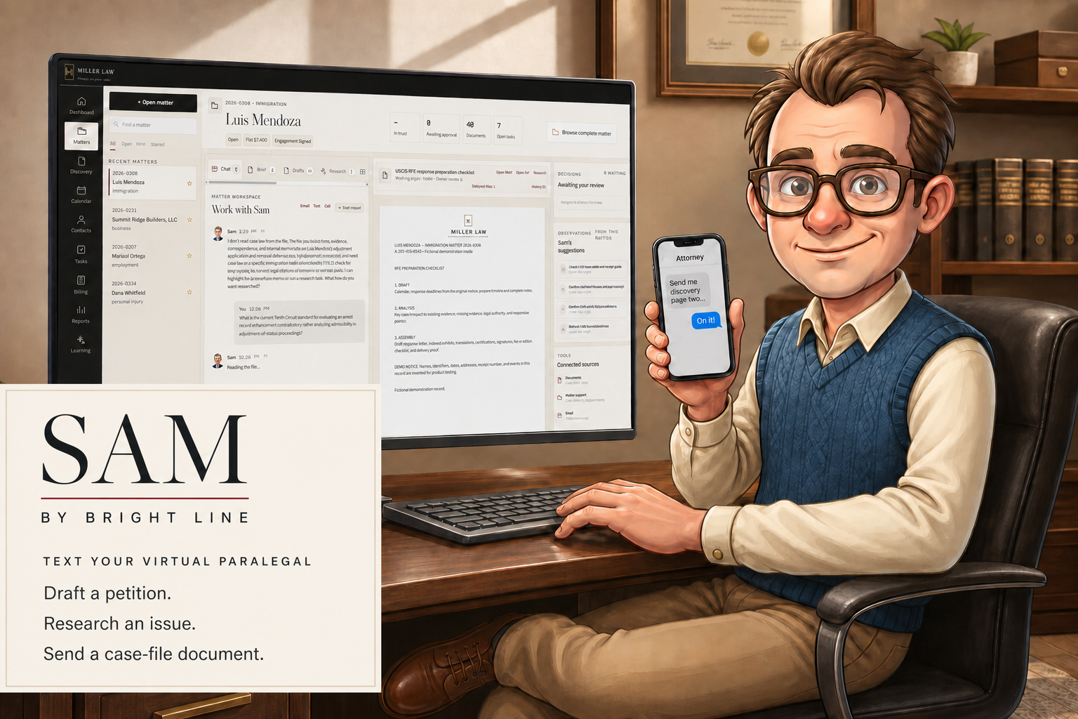Sam at his desk with Workspace open and a Bright Line panel explaining how to text a virtual paralegal to draft, research, or send a case-file document